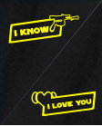 i love you i know i love you i know